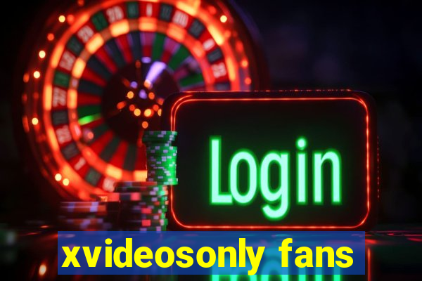 xvideosonly fans